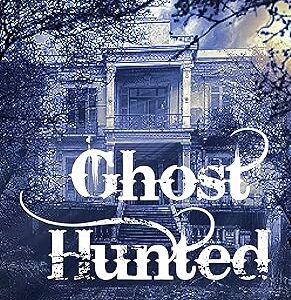 Ghost Hunted (Valley Ghosts Series Book 1)