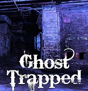 Ghost Trapped (Valley Ghosts Series Book 3)