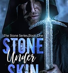 Stone Under Skin (The Stone Series Book 1)